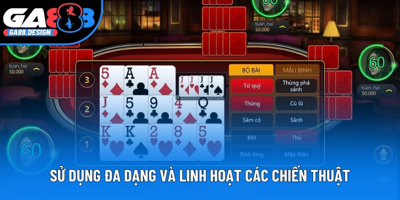 Sử dụng đa dạng và linh hoạt các chiến thuật